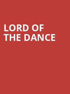 Lord Of The Dance, Van Wezel Performing Arts Hall, Sarasota