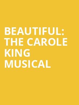 Beautiful The Carole King Musical, Van Wezel Performing Arts Hall, Sarasota