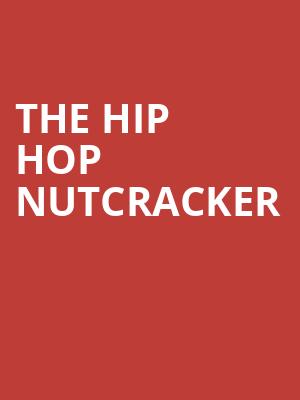 The Hip Hop Nutcracker, Van Wezel Performing Arts Hall, Sarasota