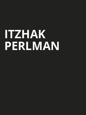 Itzhak Perlman, Van Wezel Performing Arts Hall, Sarasota