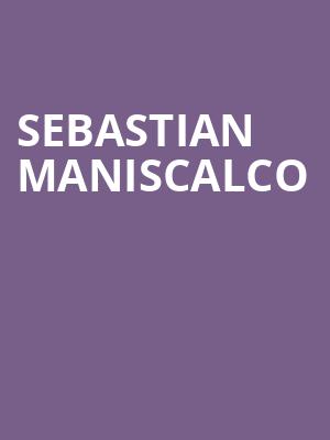 Sebastian Maniscalco, Van Wezel Performing Arts Hall, Sarasota