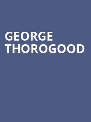 George Thorogood, Van Wezel Performing Arts Hall, Sarasota