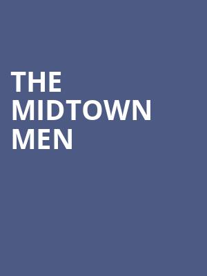 The Midtown Men, Van Wezel Performing Arts Hall, Sarasota