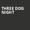 Three Dog Night, Van Wezel Performing Arts Hall, Sarasota