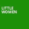 Little Women, Van Wezel Performing Arts Hall, Sarasota
